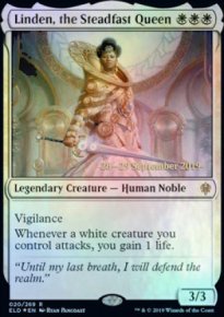 Linden, the Steadfast Queen - Prerelease Promos