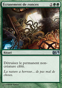 crasement de ronces - Magic 2014