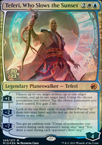 Teferi, Who Slows the Sunset - 