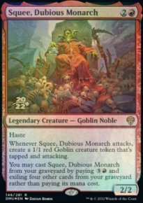 Squee, Dubious Monarch - Prerelease Promos