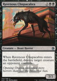 Ravenous Chupacabra - Masters 25