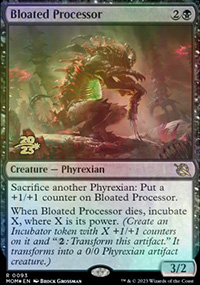 Bloated Processor - Prerelease Promos