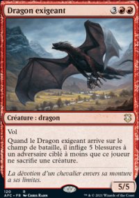 Dragon exigeant - 