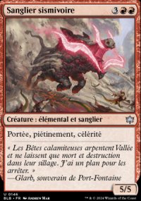 Sanglier sismivoire - Bloomburrow