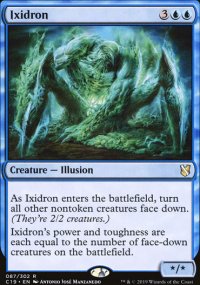 Ixidron - Commander 2019