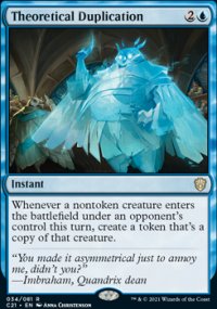 Theoretical Duplication 1 - Commander 2021