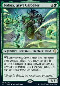 Yedora, Grave Gardener 1 - Commander 2021