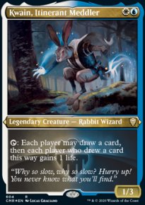 Kwain, Itinerant Meddler 2 - Commander Legends