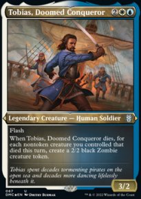 Tobias, Doomed Conqueror - 