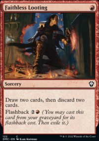 Faithless Looting - Dominaria United Commander Decks