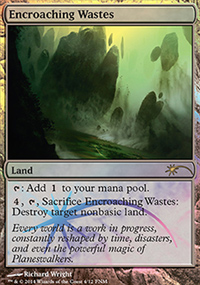 Encroaching Wastes - FNM Promos