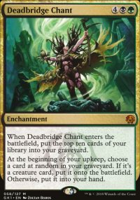 Deadbridge Chant - Guilds of Ravnica - Guild Kits