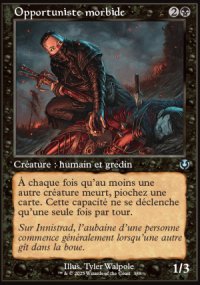 Opportuniste morbide - Innistrad Remastered