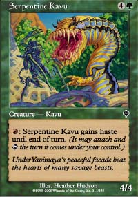 Serpentine Kavu - 