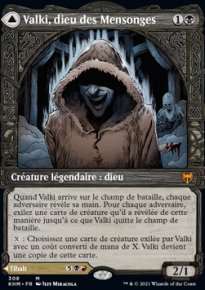 Valki, dieu des Mensonges<br>Tibalt, imposteur cosmique