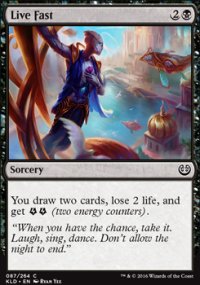 Live Fast - Kaladesh