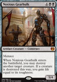 Noxious Gearhulk - Kaladesh