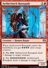 Aethertorch Renegade - Kaladesh