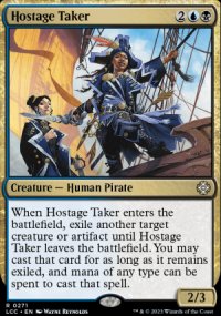 Hostage Taker - The Lost Caverns of Ixalan Commander Decks