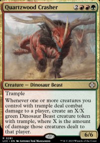 Quartzwood Crasher - The Lost Caverns of Ixalan Commander Decks