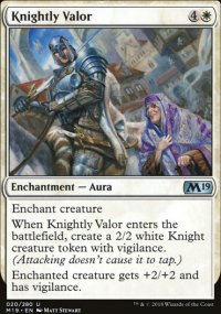 Knightly Valor - Magic 2019