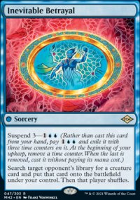 Inevitable Betrayal - Modern Horizons II