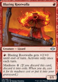 Blazing Rootwalla - 