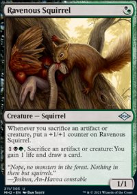 Ravenous Squirrel - 