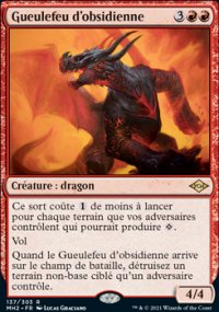 Gueulefeu d'obsidienne - Modern Horizons II