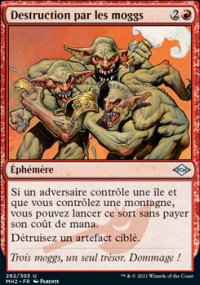 Destruction par les moggs - Modern Horizons II