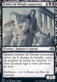 Ermite du Monde souterrain - Modern Horizons II