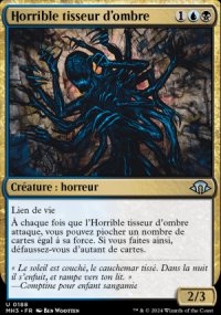Horrible tisseur d'ombre - Modern Horizons III