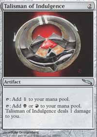 Talisman of Indulgence - Mirrodin