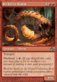 Reckless Wurm - 