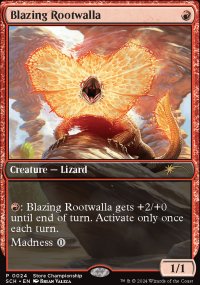 Blazing Rootwalla - 