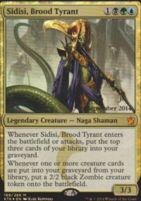 Sidisi, Brood Tyrant - 