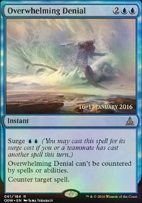 Overwhelming Denial - Prerelease Promos