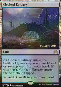 Choked Estuary - Prerelease Promos