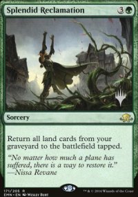 Splendid Reclamation - Planeswalker symbol stamped promos