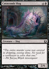 Catacomb Slug - Return to Ravnica