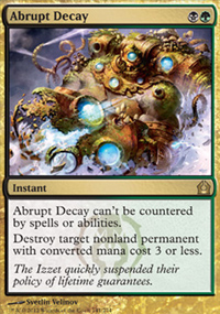 Abrupt Decay - Return to Ravnica