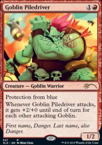 Goblin Piledriver - 