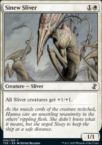 Sinew Sliver - 