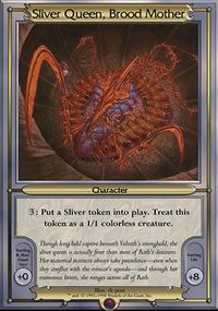 Sliver Queen, Brood Mother - 